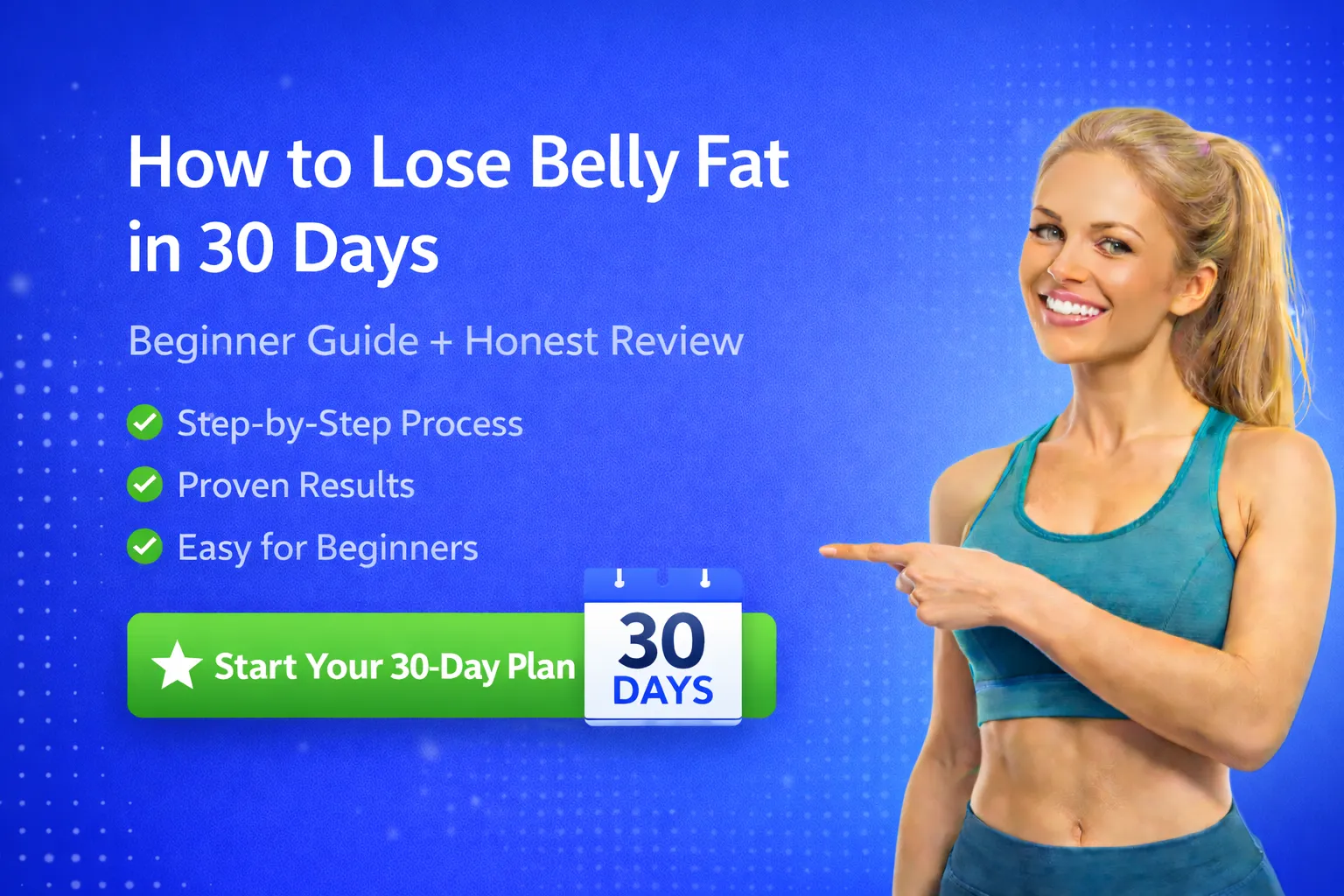 how to lose belly fat in 30 days beginner guide fitness plan